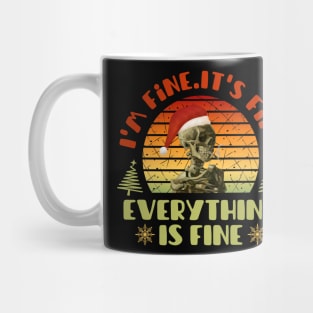 I'm fine.It's fine. Everything is fine Mug